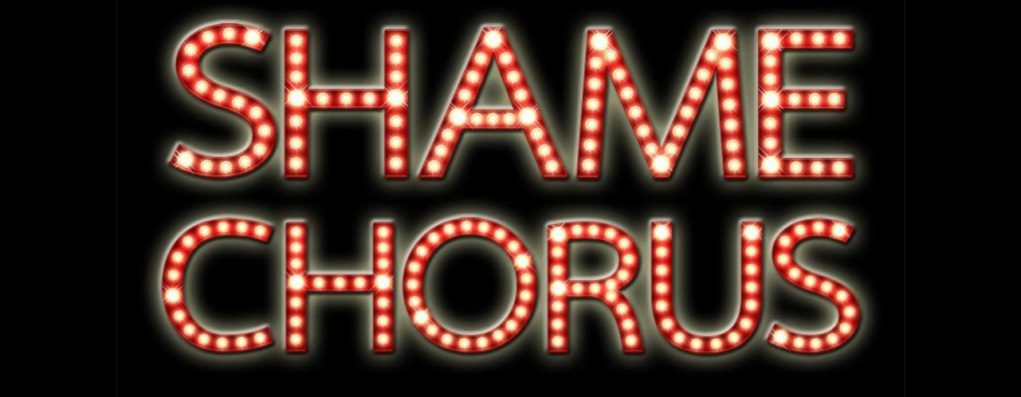 Shame Chorus